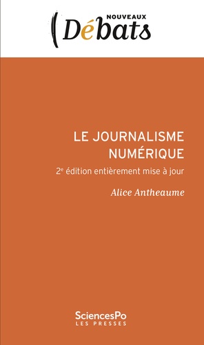 Alice Antheaume - Le journalisme numérique.