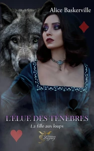 L'élue des ténèbres - 3 - La fille aux loups