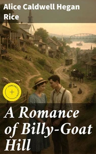 A Romance of Billy-Goat Hill