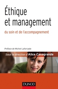 Alice Casagrande - Ethique et management du soin et de l'accompagnement.