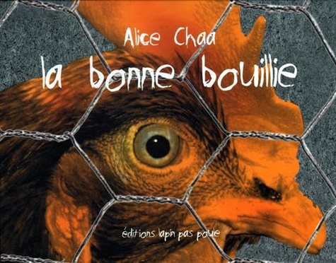 Alice Chaa - La bonne bouillie.