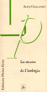 Les sources de l'écologie