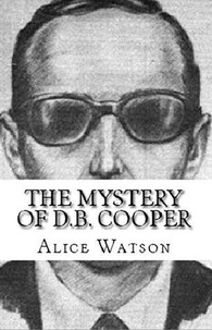  Alice Cooper - The Mystery of D.B.Cooper.