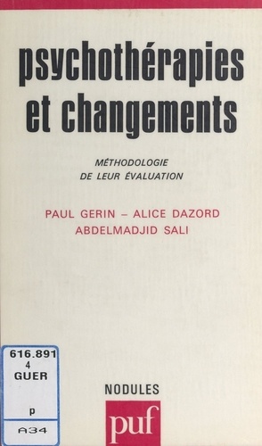 Psychothérapies et changements. Méthodologie de leur évaluation