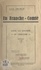 En Franche-Comté. Dans les sentiers de l'Histoire. Récits, anecdotes, légendes