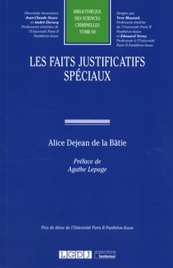 Alice Dejean de la Bâtie - Les faits justificatifs spéciaux.
