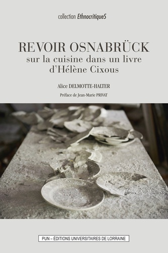 Alice Delmotte-Halter - Revoir Osnabrück - Sur la cuisine dans un livre d'Hélène Cixous.