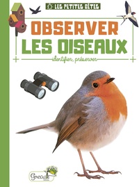 Alice Delvaille - Observer les oiseaux - Identifier, préserver.