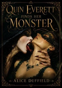 Quin Everett Finds Her Monster