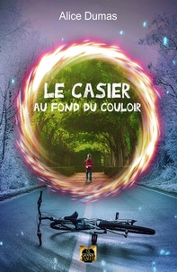 Téléchargez des livres en anglais gratuitement en pdf Le casier au fond du couloir par Alice Dumas 9782384601141 (French Edition)