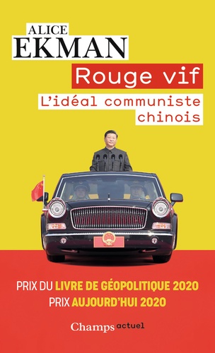 Rouge vif. L'idéal communiste chinois