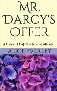 Mr. Darcy's Offer