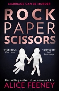 Alice Feeney - Rock Paper Scissors.