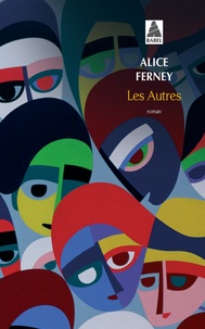 Alice Ferney - Les autres.