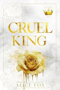 Cruel King: Dark Mafia Romance