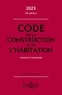 Alice Fuchs-Cessot - Code de la construction et de l'habitation - Annoté & commenté.