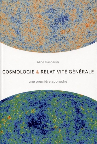 Cosmologie & relativité générale. Une première approche