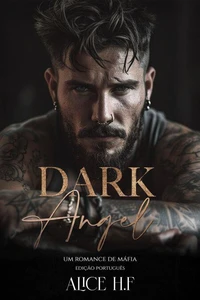 Dark Angel: Um Romance de Máfia (Edição Português)