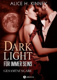 Dark Light - Für immer seins