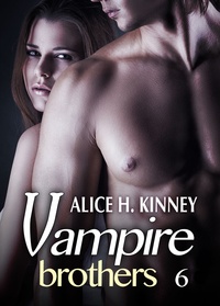 Alice H. Kinney - Dark light - The Vampire Brothers.