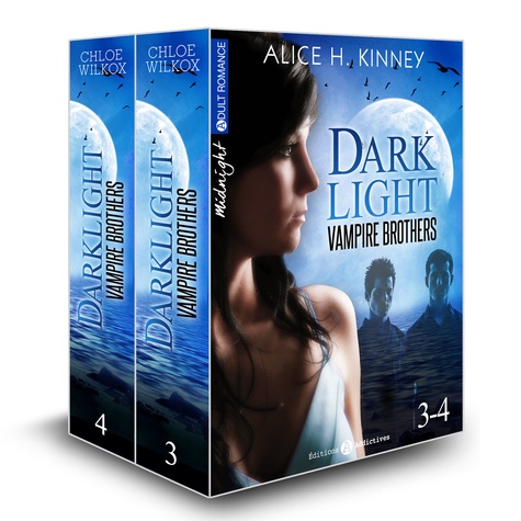 Alice H. Kinney - Dark Light - Vampire brothers (Vol. 3-4).
