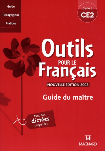 Outils pour le français CE2 - Guide du maître de Alice Helbling - Livre -  Decitre