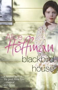 Alice Hoffman - Blackbird House.
