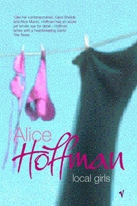 Alice Hoffman - Local Girls.