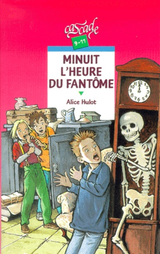Alice Hulot - Minuit, L'Heure Du Fantome.