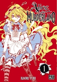 Kaori Yuki - Alice in Murderland T01.