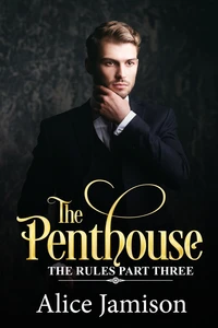The Penthouse (The Rules Part Three)