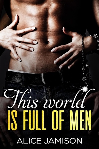  Alice Jamison - This World Is Full Of Men.