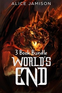  Alice Jamison - World's End 3 Book Bundle.