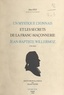 Alice Joly - Un Mystique Lyonnais et les secrets de la Franc-Maçonnerie - Jean-Baptiste Willermoz 1730-1824.