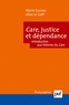 Alice Le Goff et Marie Garrau - Care, justice, dépendance - Introduction aux théories du care.