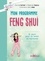 Mon programme Feng Shui. 10 jours pour se sentir en harmonie