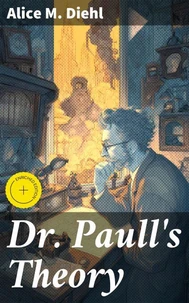 Dr. Paull's Theory