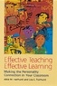 Alice M Fairhurst - Effective Teaching, Effective Learning - Making the Personality Connection in Your Classroom.