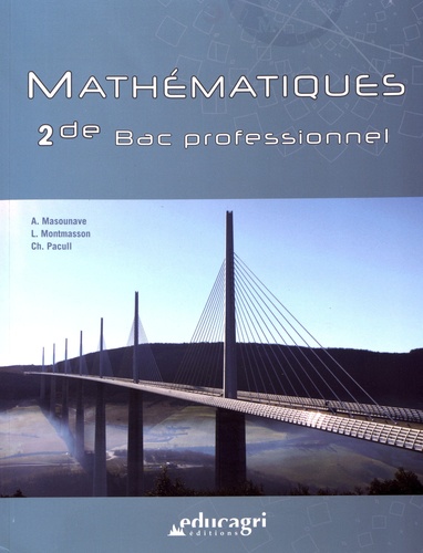 Alice Masounave et Lionel Montmasson - Mathématiques 2de Bac professionnel.