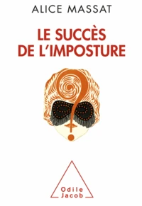 Le succès de l'imposture