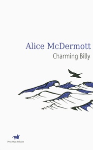 Alice McDermott - Charming Billy.