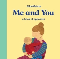 Alice Melvin - Me and you.