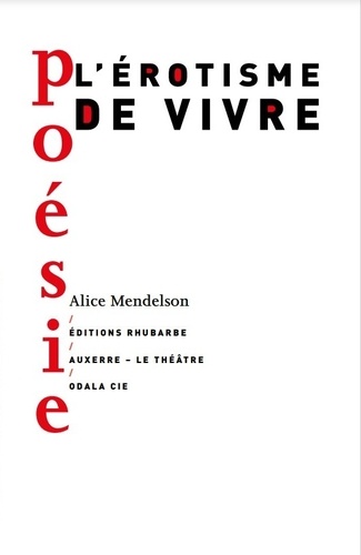 Alice Mendelson - L'érotisme de vivre.