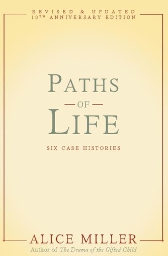 Paths of Life. Six Case Histories