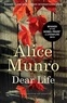 Alice Munro - Dear Life.