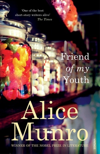 Alice Munro - Friend of My Youth.
