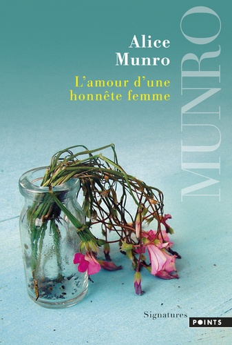 Alice Munro - L'amour d'une honnête femme.