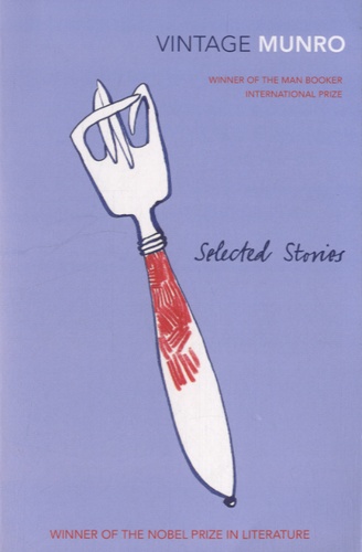 Alice Munro - Selected Stories.