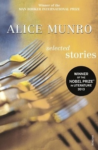 Alice Munro - Selected Stories.