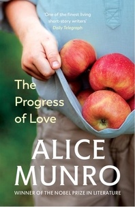 Alice Munro - The Progress of Love.